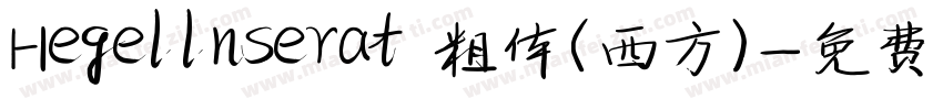 Hegellnserat 粗体(西方)字体转换